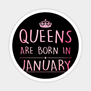 Queens Are Born In January Magnet